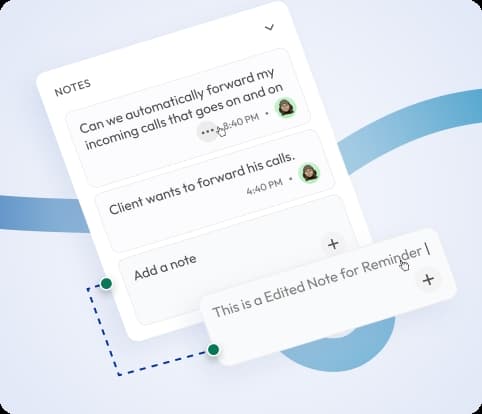 An interface displaying call notes and options to add or edit notes